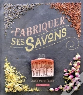 Fabriquer Ses Savons