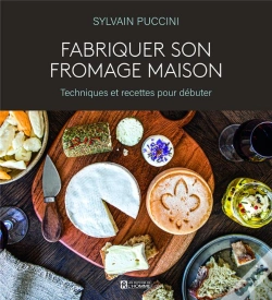 Capa do artigo Fabriquer Son Fromage Maison : Techniques Et Recettes Pour Débuter