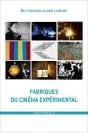 Fabriques Du Cinéma Expérimental - Preview