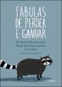 Fábulas de Perder e Ganhar - Preview