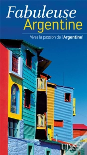 Capa do artigo Fabuleuse Argentine ; Vivez La Passion De L