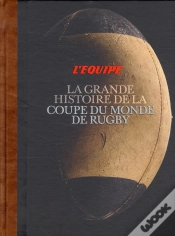 Capa do artigo Fabuleuse Histoire Coupe Monde Rugby
