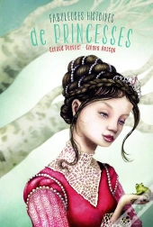 Fabuleuses Histoires De Princesses