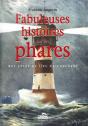 Fabuleuses Histoires Sur Les Phares ; Côtes Et Îles Du Couchant - Preview