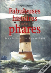 Capa do artigo Fabuleuses Histoires Sur Les Phares ; Côtes Et Îles Du Couchant