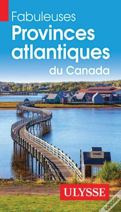 Capa do artigo Fabuleuses Provinces Atlantiques Du Canada (Édition 2025)