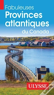 Capa do artigo Fabuleuses Provinces Atlantiques Du Canada (Édition 2025)