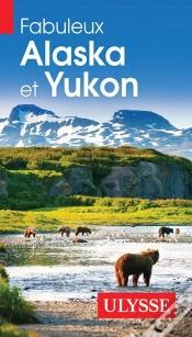 Capa do artigo Fabuleux Alaska Et Yukon (4e Édition)
