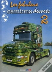 Capa do artigo Fabuleux Camions Décorés T.2