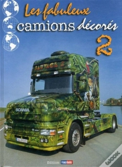 Capa do artigo Fabuleux Camions Décorés T.2
