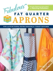 Capa do artigo Fabulous Fat Quarter Aprons