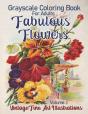 Fabulous Flowers Grayscale Coloring Book For Adults Volume 2 - Preview