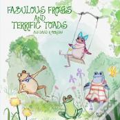 Fabulous Frogs And Terrific Toads