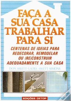 Capa do artigo Faça a Sua Casa Trabalhar para Si