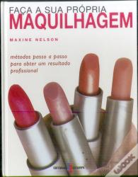 Faça a Sua Própria Maquilhagem 
