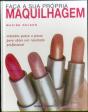 Faça a Sua Própria Maquilhagem  - Preview