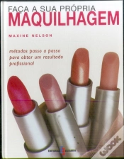 Capa do artigo Faça a Sua Própria Maquilhagem 
