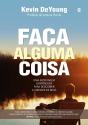 Faça Alguma Coisa - Preview