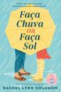Faça Chuva Ou Faça Sol - Preview
