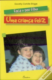 Capa do artigo Faça o Seu Filho Uma Criança Feliz