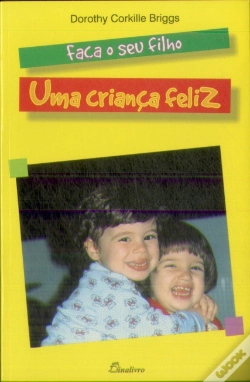 Capa do artigo Faça o Seu Filho Uma Criança Feliz