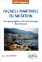 Façades Maritimes En Mutation - Une Géographie Socio-Économique Des Littoraux - Preview