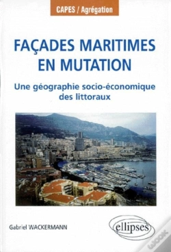 Capa do artigo Façades Maritimes En Mutation - Une Géographie Socio-Économique Des Littoraux