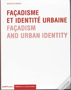 Capa do artigo Facadisme Et Identite Urbaine