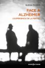 Face À Alzheimer : L'Expérience De La Perte - Preview