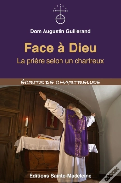 Capa do artigo Face À Dieu : La Prière Selon Un Chartreux