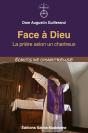 Face À Dieu : La Prière Selon Un Chartreux - Preview