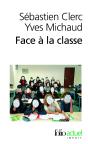 Face À La Classe ; Sur Quelques Manières D'Enseigner - Preview
