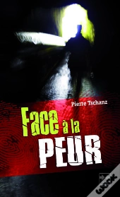 Face À La Peur