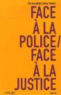 Face A La Police / Face A La Justice - Preview