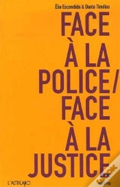 Capa do artigo Face A La Police / Face A La Justice