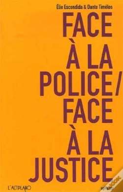 Capa do artigo Face A La Police / Face A La Justice