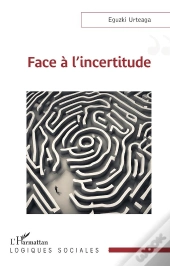 Face À L'Incertitude