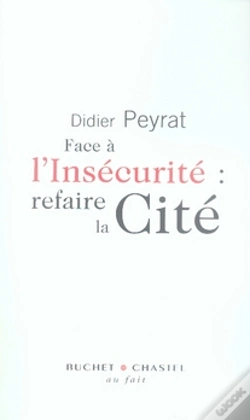 Capa do artigo Face À L'Insécurité : Refaire La Cité