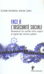 Face A L'Insecurite Sociale ; Desamorcer Les Conflits Entre Usagers Et Agents Des Services Publics - Preview