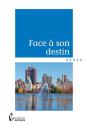 Face A Son Destin - Preview