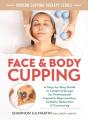 Face And Body Cupping - Preview