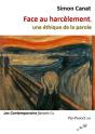 Face Au Harcelement, Une Ethique De La Parole - Preview