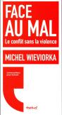 Face Au Mal ; Le Conflit Sans La Violence - Preview