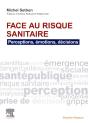 Face Au Risque Sanitaire : Perceptions, Émotions, Décisions - Preview