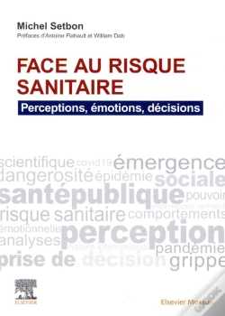 Capa do artigo Face Au Risque Sanitaire : Perceptions, Émotions, Décisions