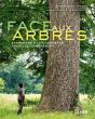 Face Aux Arbres ; Apprendre À Les Observer Pour Les Comprendre - Preview