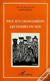 Face Aux Changements, Les Femmes Du Sud