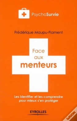 Capa do artigo Face Aux Menteurs.Les Identifier Et Les Comprendre Pour Mieux S'En Proteger.
