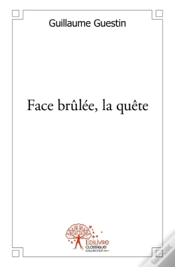 Capa do artigo Face Brûlée, La Quête
