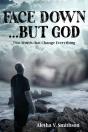 Face Down... But God - Preview